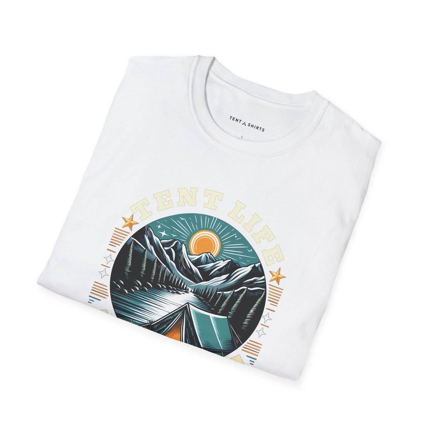 TENT LIFE IS THE BEST LIFE