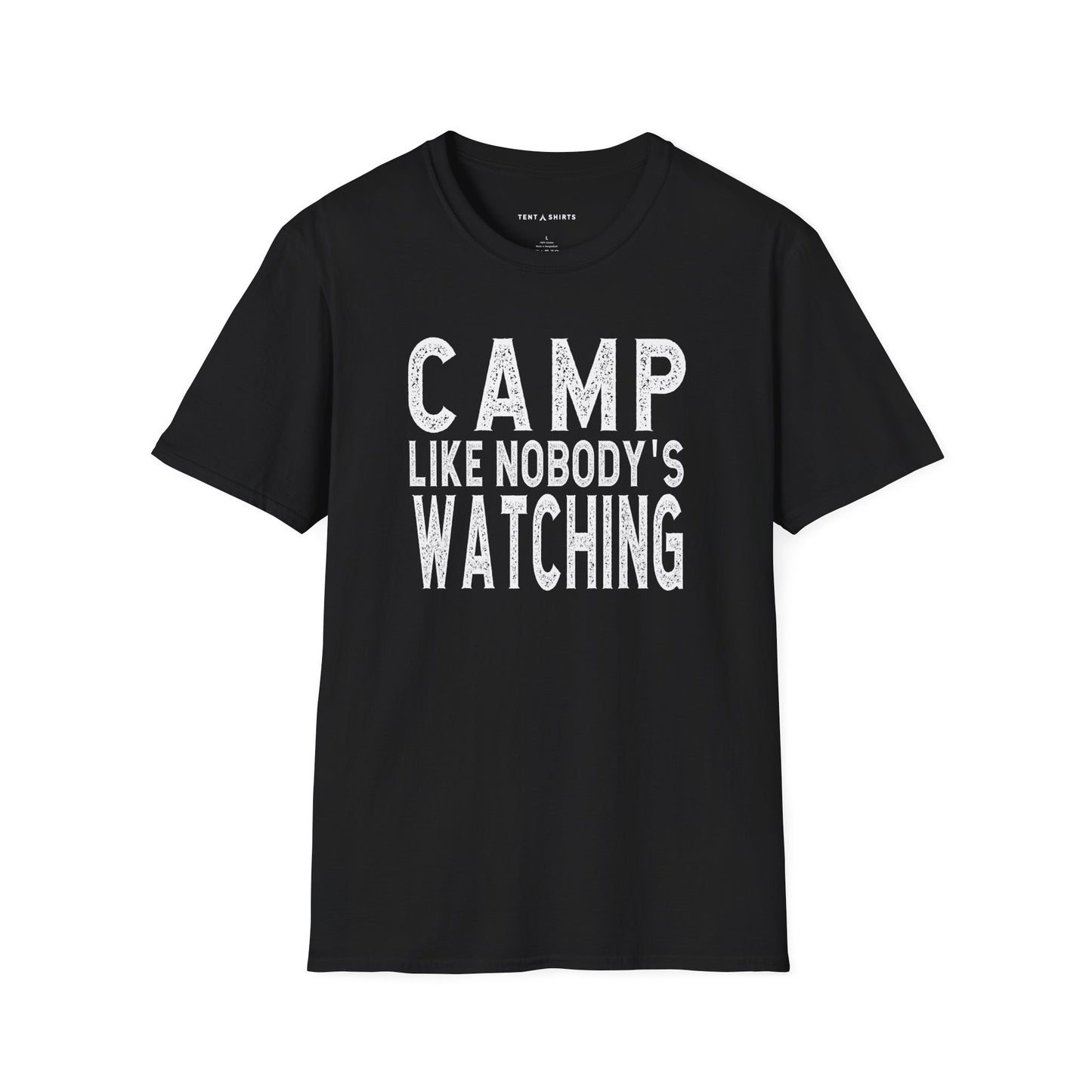 CAMP LIKE NOBODY'S WATCHING