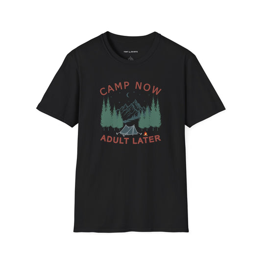 CAMP NOW ADULT LATER