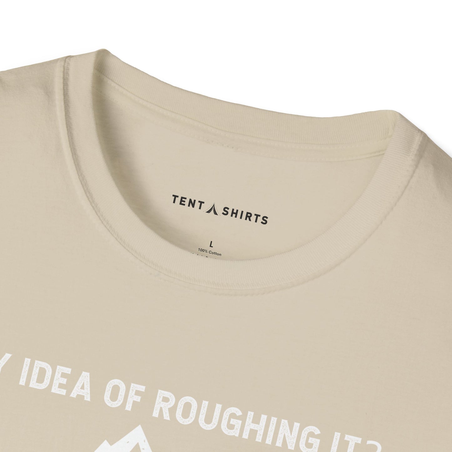 My Idea of Roughing It  No WiFi