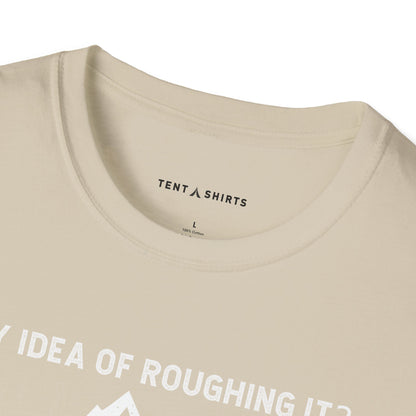 My Idea of Roughing It  No WiFi