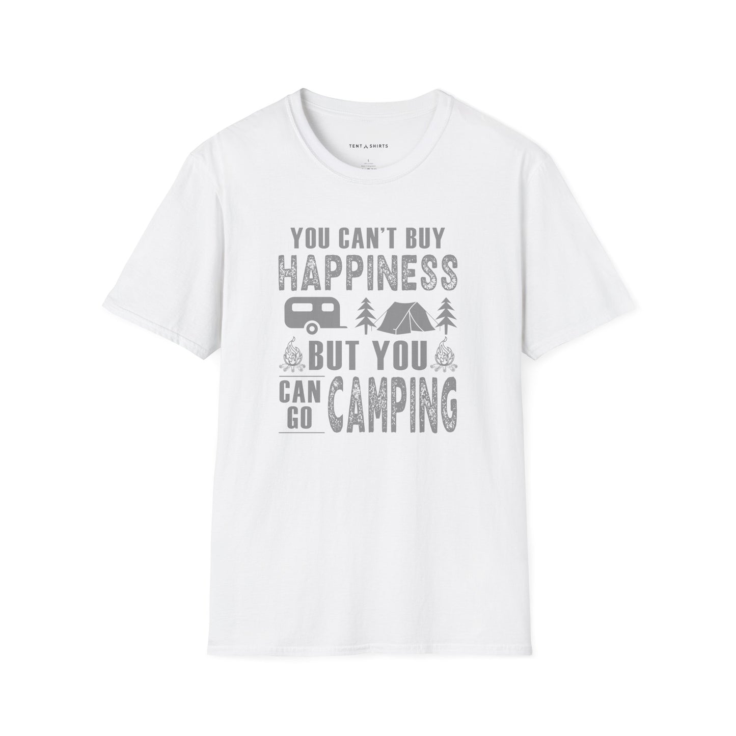 YOU CAN'T BUY HAPPINESS, BUT YOU CAN GO CAMPING