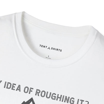 My Idea of Roughing It  No WiFi