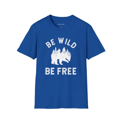 BE WILD BE FREE