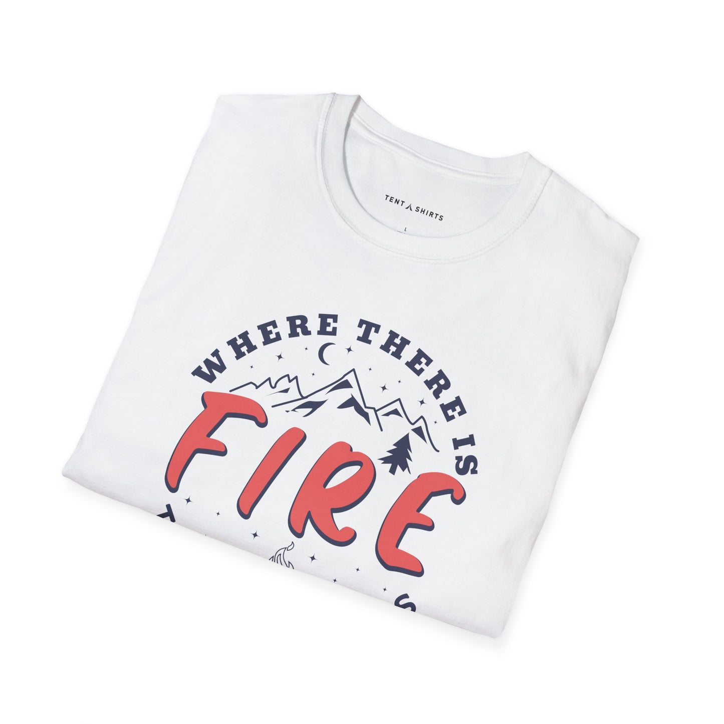 WHERE THERE IS FIRE THERE IS FRIENDS