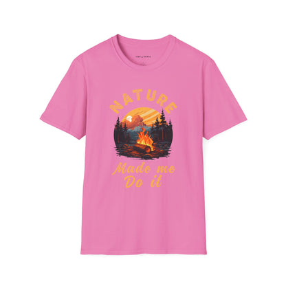 NATURE MADE ME DO IT