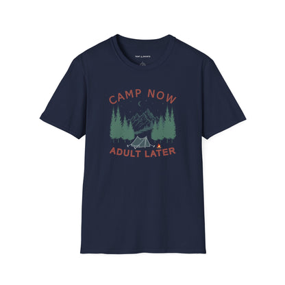 CAMP NOW ADULT LATER