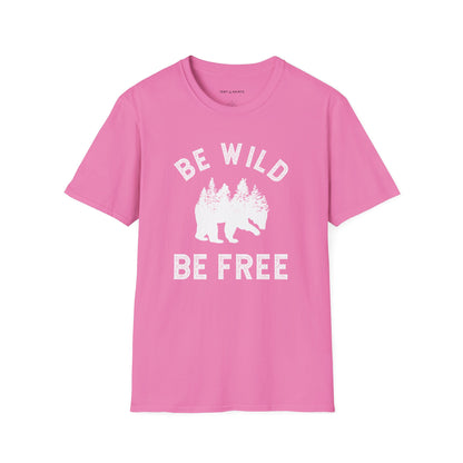 BE WILD BE FREE