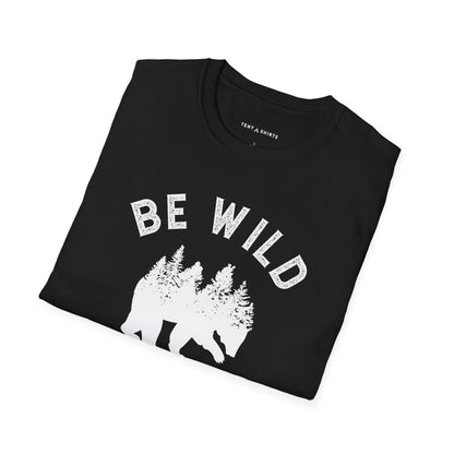 BE WILD BE FREE