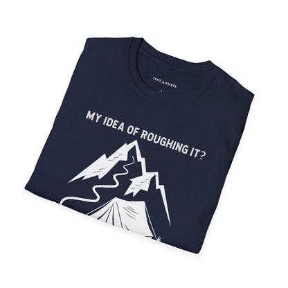 My Idea of Roughing It  No WiFi