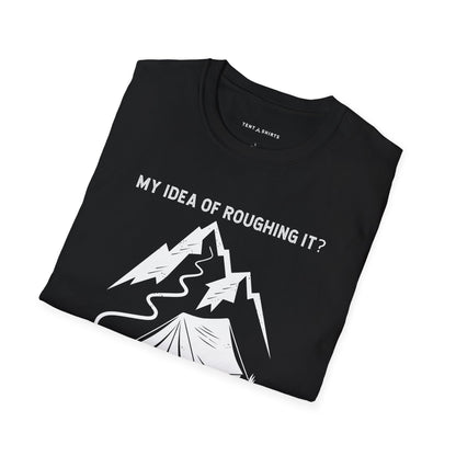 My Idea of Roughing It  No WiFi