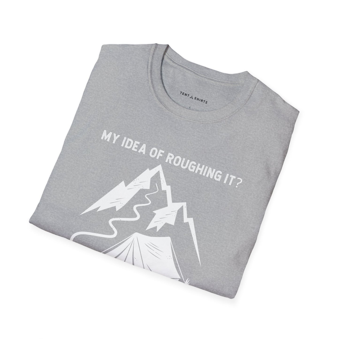 My Idea of Roughing It  No WiFi