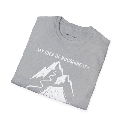 My Idea of Roughing It  No WiFi