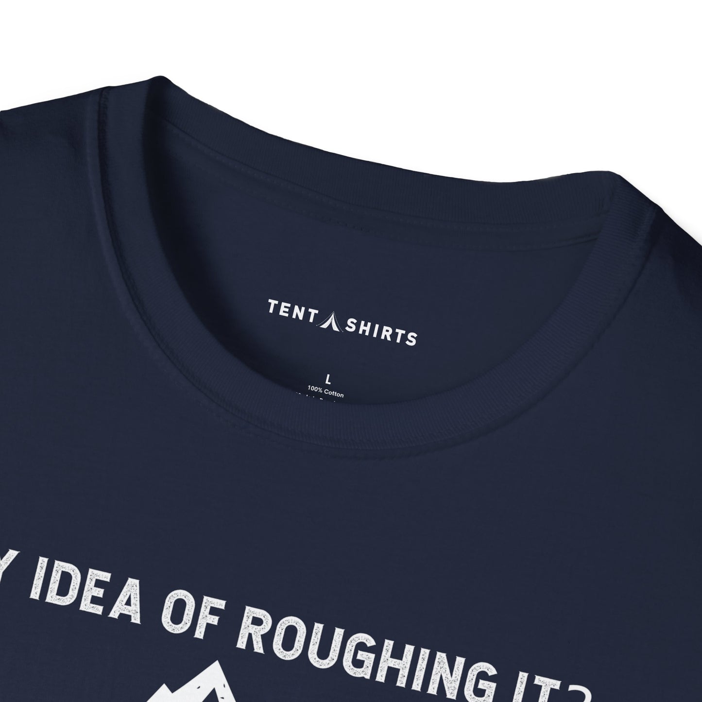 My Idea of Roughing It  No WiFi