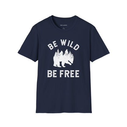 BE WILD BE FREE